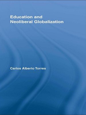 cover image of Education and Neoliberal Globalization